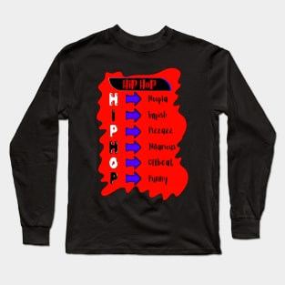 Hip Hop Vibes: Music, Humor, Style Long Sleeve T-Shirt